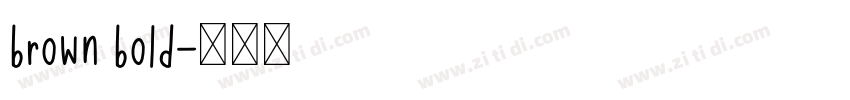 brown bold字体转换